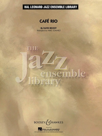 Benoit, David: Cafe Rio fr Jazz-Ensemble Partitur und Stimmen