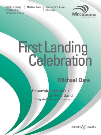 Oare, Michael: First Landing Celebration fr Blasorchester Partitur und Stimmen