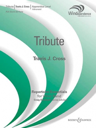 Cross, Travis J.: Tribute fr Blasorchester Partitur und Stimme