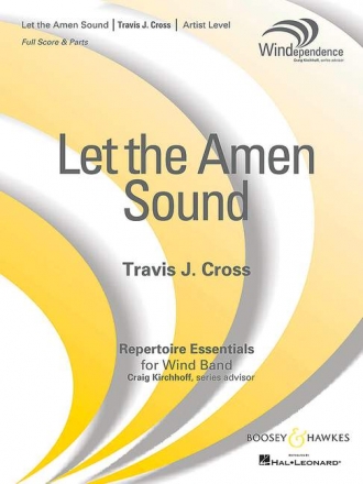 Cross, Travis J.: Let the Amen Sound fr Blasorchester Partitur und Stimmen