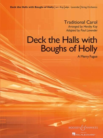 BHI77891 Deck the Halls with Boughs of Holly fr Streichorchester Partitur und Stimmen (8-8-4-4-4)