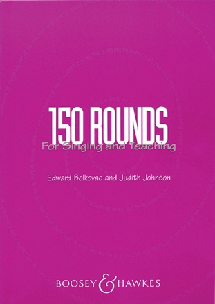 150 Rounds for Singing and Teaching for mixed voices choir book