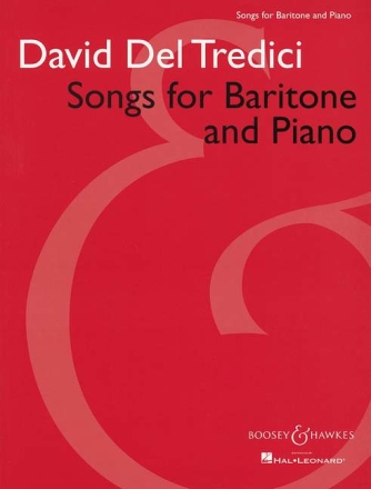 Del Tredici, David: Songs for Baritone and Piano fr Bariton und Klavier