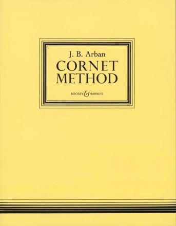Arban, Joseph Jean-Baptiste Laurent: Cornet Method fr Kornett