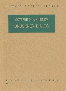 Bruckner-Dialog op.39 fr Orchester Studienpartitur