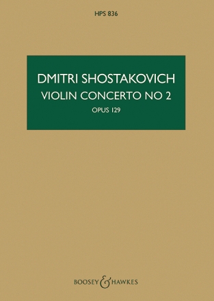 Schostakowitsch, Dmitrij: Violinkonzert Nr. 2 Cis-Dur op. 129 HPS 836 fr Violine und Orchester Studienpartitur