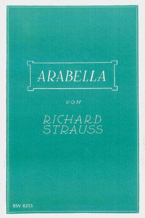 Strauss, Richard: Arabella op. 79  Textbuch/Libretto