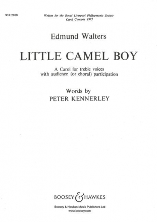 Walters, Edmund: Little Camel Boy fr Frauenchor oder Kinderchor, Chor (SATB oder SA) oder Gemeinde und  Klavierauszug