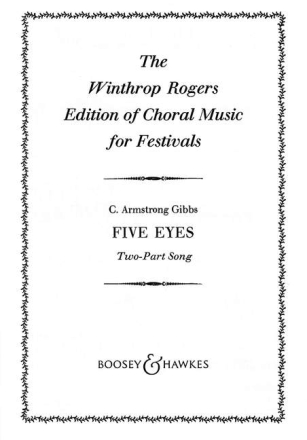 Gibbs, Cecil Armstrong: Five Eyes fr Frauenchor oder Kinderchor (SA) und Klavier Chorpartitur