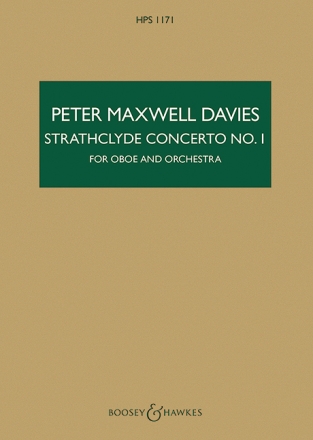 Maxwell Davies, Sir Peter: Strathclyde Concerto No. 1 HPS 1171 fr Oboe und Orchester Studienpartitur