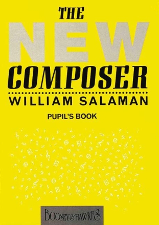 Salaman, William: The New Composer  Schlerheft