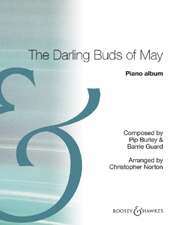 Burley, Pip / Guard, Barrie: The Darling Buds of May fr Klavier