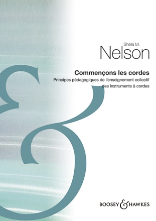 Nelson, Sheila Mary: Commencons les cordes