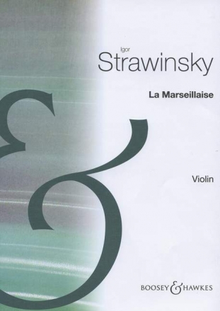 Rouget De Lisle, Claude Joseph / Strawinsky, Igor: La Marseillaise fr Violine