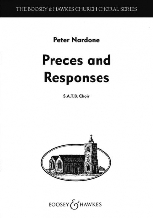 Nardone, Peter: Preces and Responses fr gemischter Chor (SATB) a cappella Chorpartitur