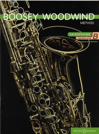 The Boosey Woodwind Method Band B fr Saxophon und Klavier Spielbuch