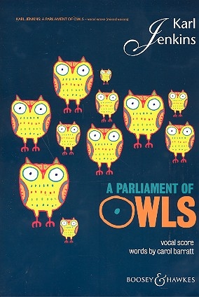 A Parliament of Owls fr gemischter Chor, Saxophon, Schlagzeug und 2 Klaviere Klavierauszug
