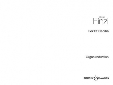 Finzi, Gerald: For St Cecilia op. 30 fr Tenor, gemischter Chor (SATB) und Orchester Orgelauszug