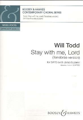 Stay with me Lord (Tenebrae Version) for mixed chorus and piano score