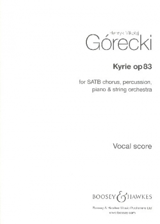Kyrie op.83 fr gem Chor, Schlagwerk, Klavier und Streichorchester Chorpartitur