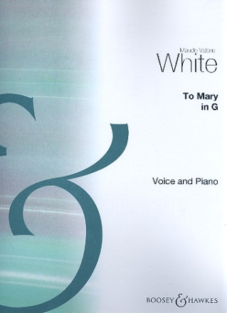 White, Maude Valrie To Mary for voice and piano