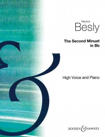 Besly, Maurice: The Second Minuet fr hohe Stimme und Klavier