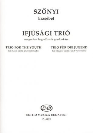 Trio for the Youth (Ifjsgi Tri) for piano, violin and violoncello score and parts