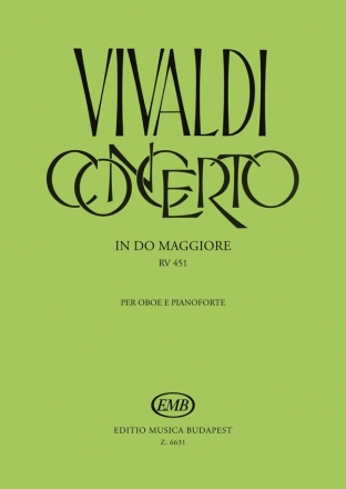 Antonio Vivaldi Concerto in do maggiore per oboe e pianoforte, R Oboe und Klavier