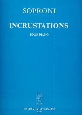Soproni Jzsef Incrustations  Piano