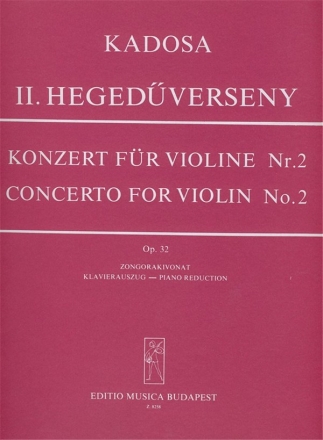 Kadosa Pl Violin Concerto No. 2  Violin and Piano