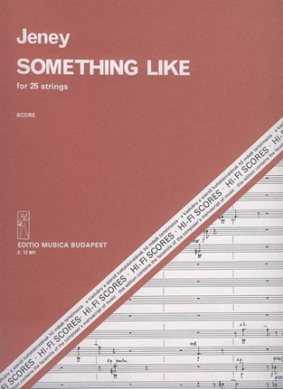 Jeney Zoltn Something Like for 25 strings String Orchestra