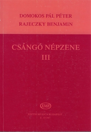 Rajeczky Benjamin, Domokos Pl Pter Csng Folksongs  Collections of Songs