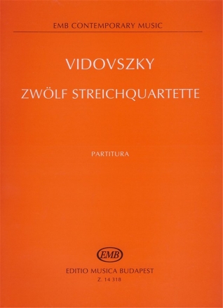 Vidovszky Lszl 12 String Quartets  String Quartet