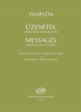 Messages (solo-pieces) for percussion