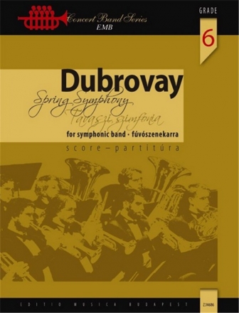 Dubrovay Lszl Spring symphony  Concert Band