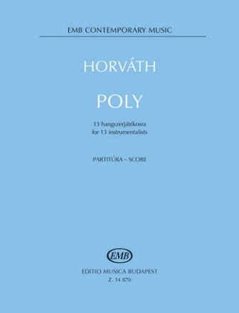 Balzs Horvth Poly For Chamber Ensemble Mixed Ensemble
