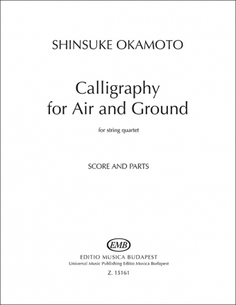 Calligraphy for Air and Ground for string quartet