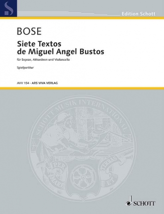 7 Textos de Miguel Angel Bustos fr Sopran, Akkordeon und Violoncello 3 partituren (sp)