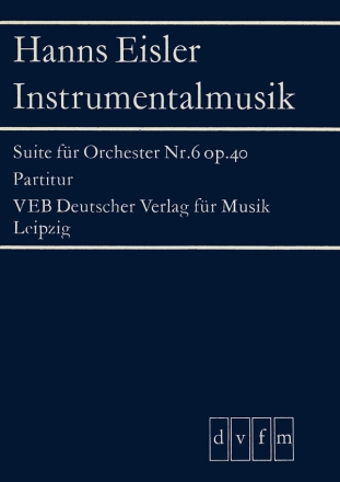 Suite Nr.6 op.40 fr Orchester Studienpartitur