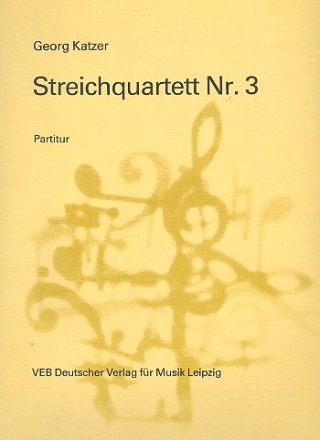 Streichquartett Nr.3 fr 2 Violinen, Viola und Violoncello Partitur