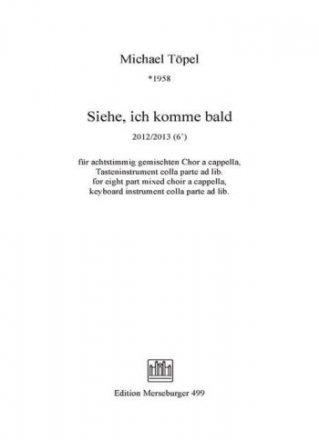 Siehe, ich komme bald fr gem Chor a cappella und Tasteninstrument colla parte ad lib Partitur
