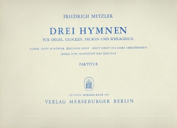 3 Hymnen fr Orgel, Glocken, Pauken und Schlagzeug Partitur