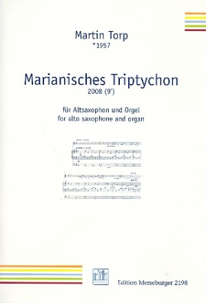 Marianisches Triptychon fr Altsaxophon und Orgel
