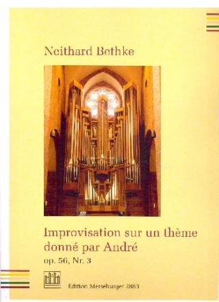 Improvisation sur un thme donn par Andr op.56,3 fr Orgel