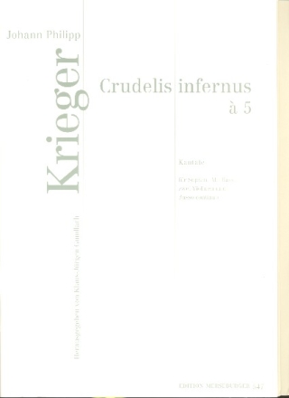 Crudelis infernus fr Sopran, Alt, Bass, 2 Violinen und Bc Partitur und Stimmen