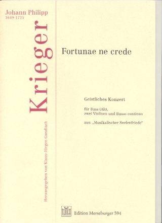 Fortunae ne crede fr Bass (Alt), 2 Violinen und Bc Partitur und Stimmen