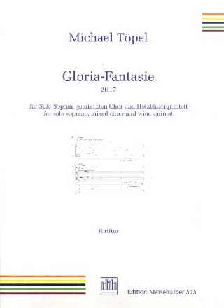 Gloria-Fantasie fr Sopran, gem Chor und 5 Blser Partitur und Instrumentalstimmen
