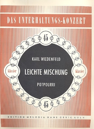 Leichte Mischung: Potpourri fr Klavier