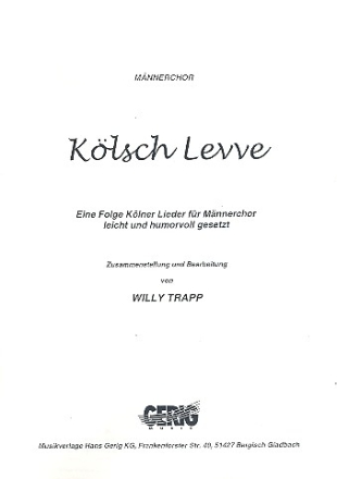 Trapp, Willy Klsch Levve - Mnnerchor