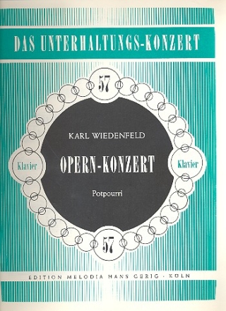 Opernkonzert: Potpourri fr Klavier